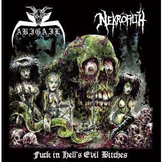 ABIGAIL / NEKROFILTH -- Fuck in Hells Evil Bitches  CD