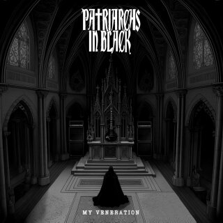 PATRIARCHS IN BLACK -- My Veneration  LP