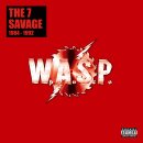 W.A.S.P. -- The 7 Savage   8 LP BOX SET - SECOND EDITION