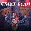 UNCLE SLAM -- Will Work for Food / When God Dies  DCD...