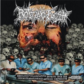 ROTTING FLESH -- Mesologic Colliquative Effects Upon the Chronothanatognosis Methods Compendium  LP  DIE HARD