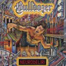 BULLDOZER -- Neurodeliri  LP  SPLATTER