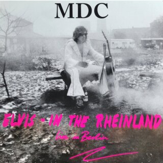 M.D.C. -- Elvis - In the Rheinland (Live in Berlin)  LP  RED