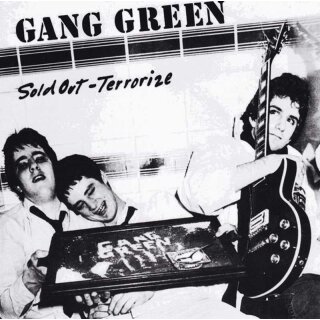 GANG GREEN -- Sold Out / Terrorize  7"
