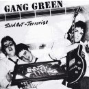 GANG GREEN -- Sold Out / Terrorize  7"