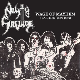NASTY SAVAGE -- Wage of Mayhem + Rarities (1983​​-​​1985)  CD