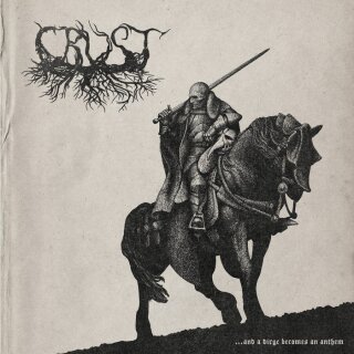 CRUST -- ...And the Dirge Becomes An Anthem  LP  TEST PRESSING