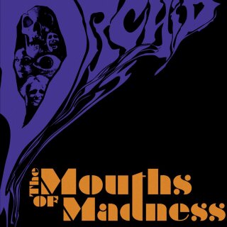 ORCHID -- The Mouths of Madness  DLP  BLACK