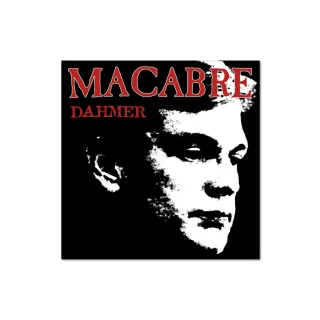 MACABRE -- Dahmer  DLP  SPLATTER