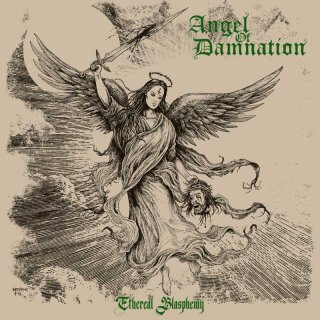 ANGEL OF DAMNATION -- Ethereal Blasphemy  LP  BLACK