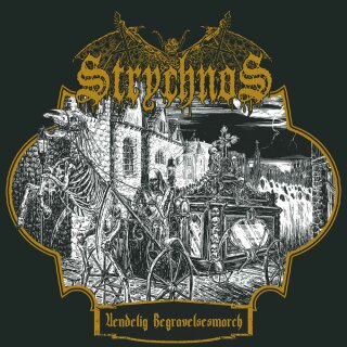 STRYCHNOS -- Uendelig Begravelsesmarch  7"  GOLD