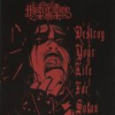 MÜTIILATION -- Destroy Your Life For Satan  10"  CHEERY