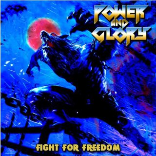 POWER AND GLORY -- Fight for Freedom  CD
