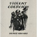 VIOLENT COERCION -- Demos 1984-1985  LP  DIE HARD